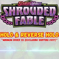 Pokemon: Scarlet & Violet - Shrouded Fable: Holo & Reverse Holo *Updated 24th September*