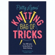Patty Lyons' Knitting Bag of Tricks A
