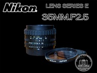 NIKON LENS SERIES E 35MM.F2.5  NIKON AIS MOUNT