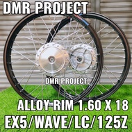 1.60 X 18 EX5 DREAM/Y125Z/SRL/LC135/WAVE125/W110/W100/LC5S ALLOY RIM 1.60X18 RIM ALLOY STRONGER/PITS