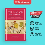 The Iliad And The Odyssey For Boys And Girls Illustrated - Hardback - English - 9791029912559