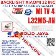 BACKLIGHT LED TV XIAOMI 32 INC L32M5-AN L32M5 AN MI4A XIAO MI TV 4A MITV4A MITV4 A MI TV 4 A LAMPU M