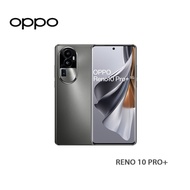 OPPO RENO 10 PRO+ (12GB+256GB) 智能手機 銀灰 預計30天內發貨 -