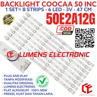 COOCAA LED TV BACKLIGHT 50 INC 50E2A12G 50E2A12 G BL LAMP 6K KOKA COCA COKA KOCA 6LED 6 BUTTONS 6 BU