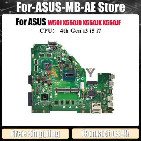 X550JX Laptop Motherboard For ASUS VivoBook FX50J A550J F550J K550J X550JF W50J X550JK X550J X550JD 