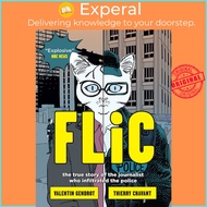 Flic - the true story of the journalist who infiltrated the police by Thierry Chavant (UK edition, p
