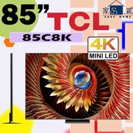 TCL - 85" 85C8K C8K Premium QD-MiniLED TV