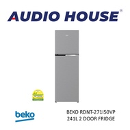 BEKO RDNT-271I50VP 241L 2 DOOR FRIDGE ***2 YEARS WARRANTY BY BEKO***