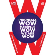 Indonesia WOW, Markplus WOW, We Are WOW