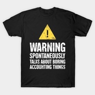 Funny Accounting Warning Sign - Gift For Accountant T-Shirt