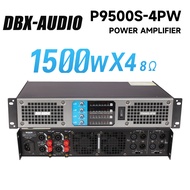 DBX-AUDIO P9500S/P9500-4PW/P9800S/P9800S-4PW เพาเวอร์แอมป์ (1500W*2/4) เพาเวอร์แอมป์ แอมพลิฟายเออร์