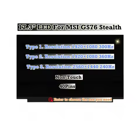 17.3" For MSI GS76 Stealth 16:9 LED Non-Touch LCD Screen Replacement Panel 40Pin