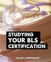 Tips For Studying Your Bls Certification: Your Comprehensive Manual to Basic Life Support Provider T
