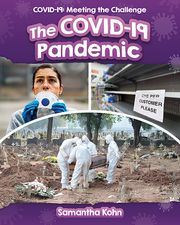 The COVID-19 Pandemic Samantha Kohn