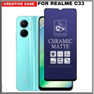 Ceramic MATTE TEMPERED GLASS REALME C33 Ceramic ANTI BLUE