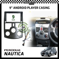 Perodua Nautica Android Player Casing 9" with Player Socket