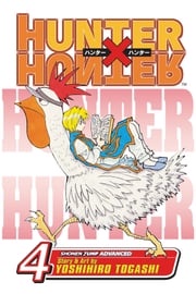 Hunter x Hunter, Vol. 4 Yoshihiro Togashi