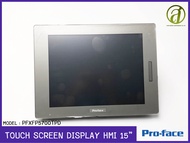 (ไม่มีกล่อง) Pro-face หน้าจอสัมผัส Touch Screen Display HMI 15 นิ้ว DC14-24V รุ่น PFXFP5700TPD