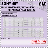 SONY 40" LAMPU TV KLV-40R452A / KLV-40R457A / KDL-40R350C / KDL-40R350B LED TV BACKLIGHT SONY 40 INC