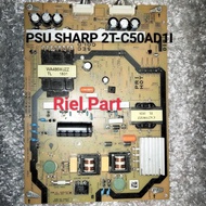 PSU POWER SUPPLY REGULATOR TV LED SHARP 2T-C50AD1I 2T C50AD1I 50AD1I