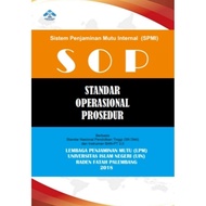 Internal Quality Guarantee System (SPMI) STANDARD OPERATING PROCEDURES Based on National Standard Hi