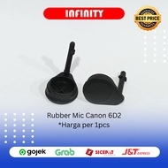 Rubber Mic Cover Canon 6D2 6D MarkII 6DM2 6DII
