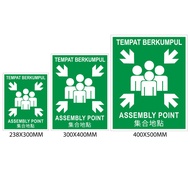 ASSEMBLY POINT HIGH IMPACT SIGN BOARD, WE ACCEPT CUSTOM-MAKE ORDER SIZE AVAILABLE: 238X300MM, 300X40