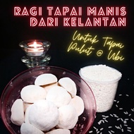 Ragi Tapai Manis Kelantan