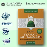 Syamail Muhammad Mengenal Pribadi Agung Nabi Muhammad - Ummul Qura