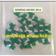 FUSE DX MICRO-SIKRING FUSE MICRO 30A PLUG FUSE 30 A