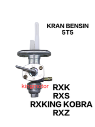 KRAN BENSIN KERAN TANGKI TENGKI FUEL 5T5 RXS RXZ RXK RXKING KOBRA RX KING COBRA KUALITAS SUPER