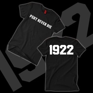 PSHT NEVER DIE 1922 T-SHIRT, THE LATEST CURRENT DISTRO T-SHIRT, PREMIUM COMBAT COTTON MATERIAL, BEST