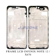 MIDDLE BONE / LCD FRAME INFINIX NOTE 12 / X670