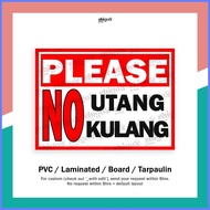 ▼ ✧ ✷ Bawal Utang No Credit Bukas nalang Signage Laminated Board Tarpaulin