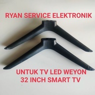 WEYON 32 INCH SMART TV LED TV STAND LEGS