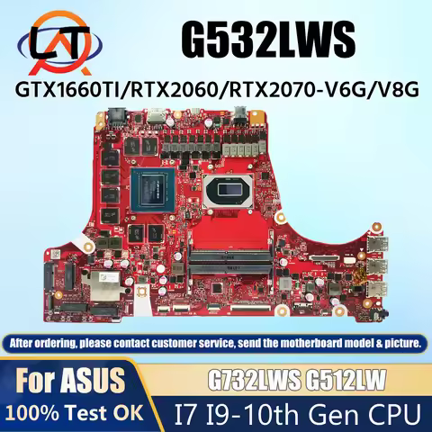 G532LWS G732LWS Mainboard For ASUS G512LV G512LW G512LWS G512LU G712LV G712LWS G712LW G712LU GL512L 