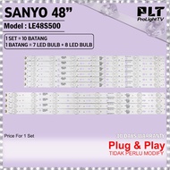 LE48S500 SANYO 48 INCH LED TV BACKLIGHT SANYO 48'' LAMPU TV LED TV BACKLIGHT E48S500 48S500