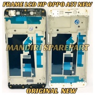 FRAME TULANG LCD OPPO A37 TULANG LCD OPPO A37 TATAKAN LCD OPPO A37
