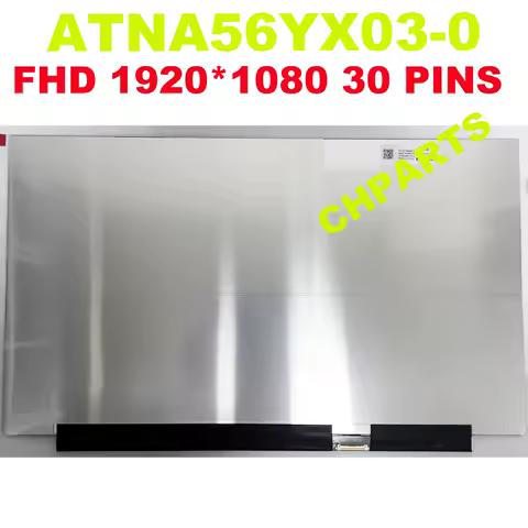 15.6“ 1920*1080 ATNA56YX03 OLED AM-OLED FHD IPS LCD Display Panel 30PINS ATNA56YX03-0 For ASUS Vivob