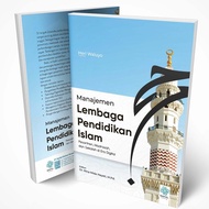 Islamic Education Institution Management - Islamic Boarding Schools, Madrasahs, and Schools in Digit
