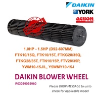 (100% AUTHENTIC) Daikin/York/Acson Aircond Blower Wheel 1.0HP - 2.5HP FTV-P, FTN-P, FTN-Q, FTKG,YWM-L