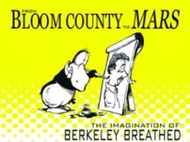 From Bloom County To Mars The Imagination Of Berkeley Breathed by Berkeley Breathed (US edition, paperback)