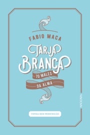 Tarja Branca Fabio Maca