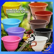 BLS DIAMETER 19 CM PLASTIC FLOWER POT PASU PLASTIK BUNGA NP190 GARDENING DECO TOOLS