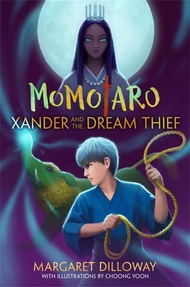 Xander and the Dream Thief (Momotaro, 2)