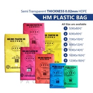 HM Plastic Bag (Thickness 0.015mm) [ Semi Transparent ] 5x8" / 6x9" /7x10" 8x12" / 9x14" / 10x16" / 12x18"