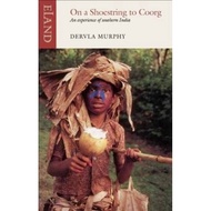 On a Shoestring to Coorg by Dervla Murphy (UK edition, paperback)