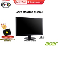 [ผ่อน 0% 10 ด.]ACER MONITOR E200Qbi(TN/75Hz)/ประกัน 3 Y