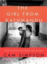 The Girl from Kathmandu ─ Twelve Dead Men and a Woman's Quest for Justice