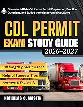 CDL Permit Exam Study Guide: Commercial Driver's License Permit Preparation, Practice Questions, and
